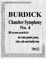 Chamber Symphony No.4 'Romantic' for wind quintet, piano, viola, cello & bass - Score