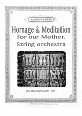 Homage & Meditation for our Mother for string orchestra