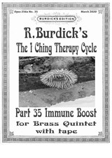 Immune Boost for Brass Quintet & tape (from The I Ching Therapy Cycle)