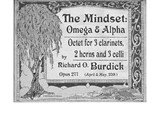 The Mindset: Omega & Alpha an octet for 3 clarinets, 2 horns and 3 celli