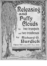Releasing & Puffy Clouds for two trumpets, tenor & bass trombones