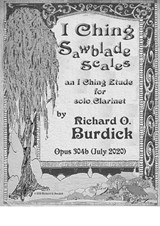 I Ching Sawblade Scales (etude) for Clarinet in Bb