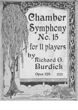 Chamber Symphony No.15 for 11 players: flute, oboe, clarinet, bassoon, horn, trumpet, strings